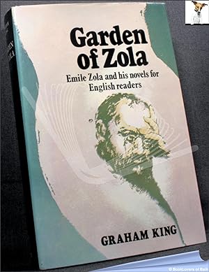 Garden of Zola: Emile Zola and His Novels for English Readers