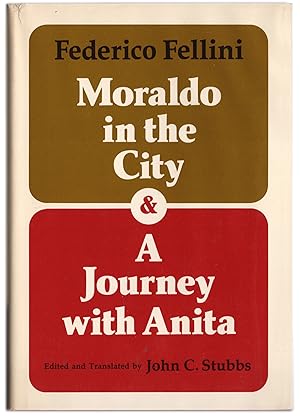 Moraldo in the City and A Journey with Anita.