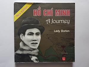Ho Chi Minh : A Journey