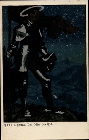 Künstler Ansichtskarte / Postkarte Thoma, Hans, Der Hüter des Tals, Ritter mit Heiligenschein