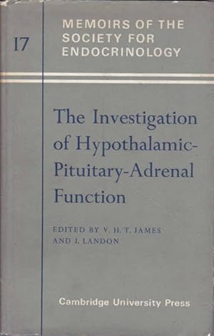 The Investigation of Hypothalamic Pituitary-Adrenal Function, Memoirs of the Society for Endocrin...