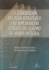 La elaboración del plan estratégico y su implantación a través del cuadro de mando integral