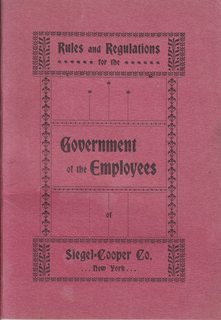 Rules and Regulations for the Government of Employees of the Siegel-Cooper Co. New York