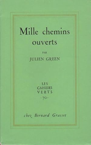 Mille Chemins ouverts. Edition Originale.