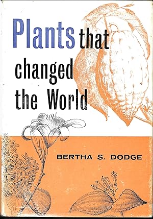Plants that Changed the World