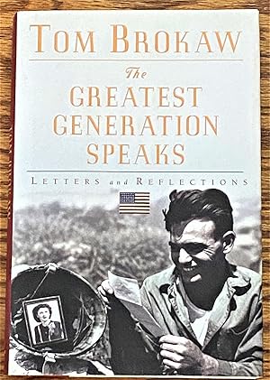 The Greatest Generation Speaks