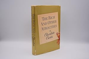 The Rich and Other Atrocities