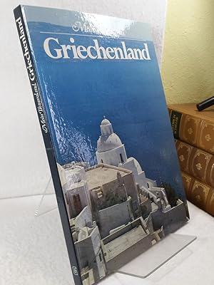 Mein Traumland Griechenland Auswahl und Zusammenstellung Jürgen Berger, und Ivan Regulli, Überset...