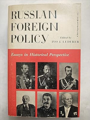 Russian Foreign Policy: Essays in Historical Perspective