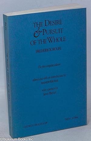 The Desire and Pursuit of the Whole: the first complete edition [Uncorrected Advance Proof]