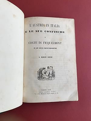 L'Austria in Italia e le sue confische. il Conte di Ficquelmont e le sue confessioni