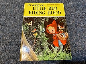 MY BOOK OF LITTLE RED RIDING HOOD