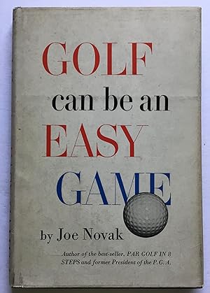 Golf can be an Easy Game.