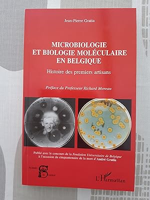 MICROBIOLOGIE ET BIOLOGIE MOLECULAIRE EN Belgique: Histoire des premiers artisans