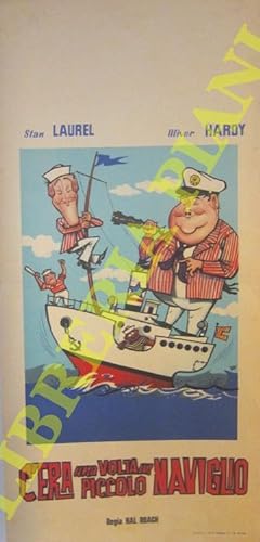 C'era una voglia un piccolo naviglio. Regia di Hal Roach, con Stan Laurel, Oliver Hardy.