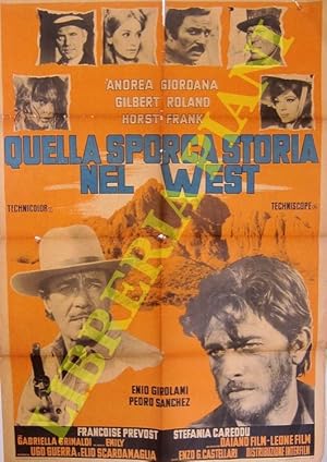 Quella sporca storia nel west. Regia di Enzo, G. Castellari, con Andrea Giordana, Gilbert Roland,...