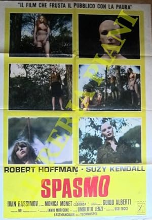 Spasmo. Regia di Umberto Lenzi, con Robert Hoffmann, Suzy Kendall, Ivan Rassimov, Franco Silva.