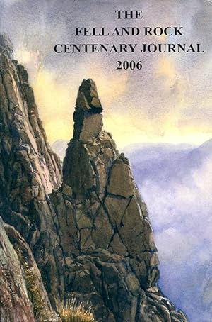 The Fell and Rock Centenary Journal 2006
