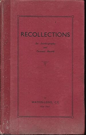 Recollections an Autobiography and Personal Record