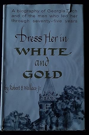 Dress Her in White and Gold