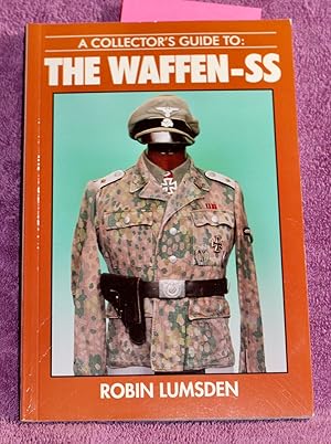 A Collector's Guide to the Waffen-SS
