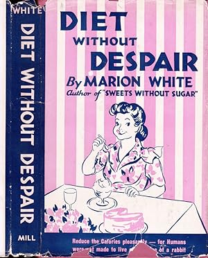 Diet Without Despair [RECIPE BOOK]
