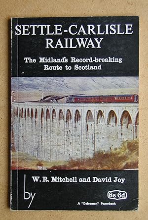 Settle-Carlisle Railway: The Midland's Record-breaking Route to Scotland.