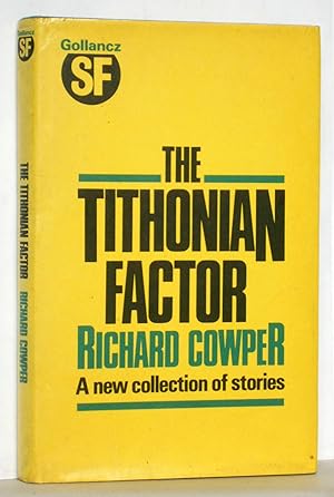 The Tithonian Factor and Other Stories