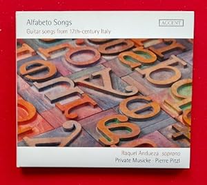 Alfabeto Songs. Guitar Songs from the 17th century Italy (Private Musicke - Pierre Pitzl)