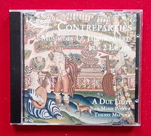 Contreparties. Musik des 17. Jahrhunderts für 2 Lauten (A Due Luitt)