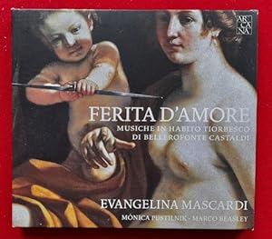Ferita d`Amore (Musiche in Habito Tiorbesco di Bellerofonte Castaldi)