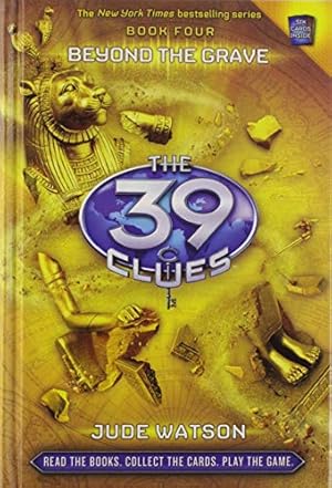 BEYOND THE GRAVE (39 CLUES, No.4)