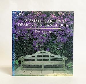 A Small Garden Designer's Handbook