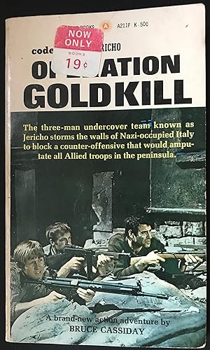 Operation Goldkill (code name: Jericho)