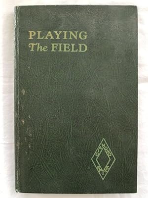 Playing the Field - Autobiography of an All American Racketeer