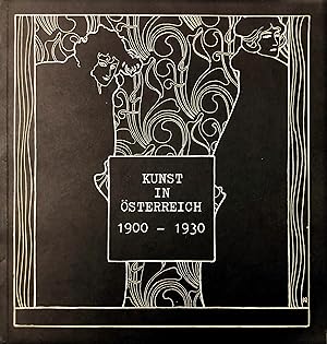 Kunst in Österreich 1900-1930  Ausstellungskatalog Kunstmuseum Luzern 14.07.1974- 08.09.1974