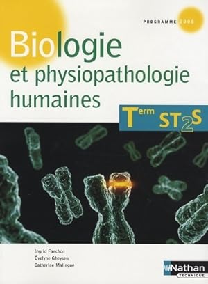 Biologie et physiopathologie humaines Terminale ST2S 2008 - Ingrid Fanchon