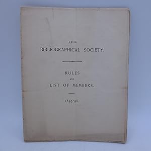 The Bibliographical Society: Rules and List of Members 1895-96 (with additional News Sheets)