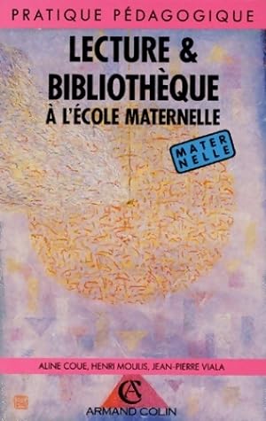 Lecture & biblioth que   l' cole maternelle - Aline Cou 