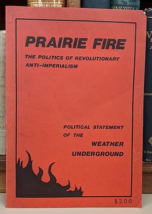 Prairie Fire: The Politics of Revolutionary Anti-Imperialism
