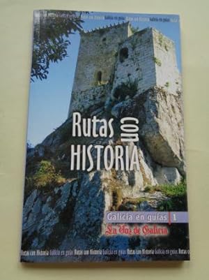 Rutas con historia (Galicia). Textos en castellano