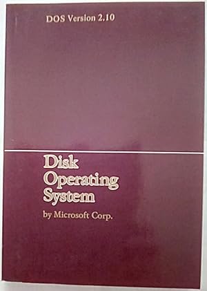 Disk Operating System: DOS Version 2.10