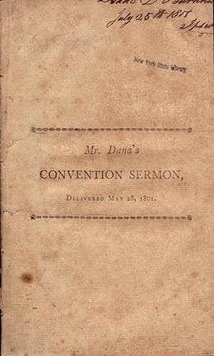 A Sermon Delivered Before the Annual Convention of the Congregational Ministers of Massachusetts,...