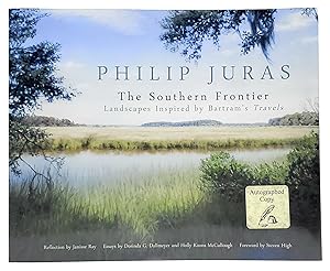 The Southern Frontier: Landscapes Inspired by Bartram's Travels [SIGNED]