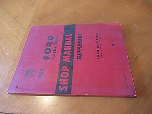 1952 Ford F-Series Trucks Shop Manual Supplement , Form 7099-52D