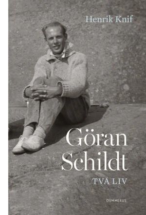 Göran Schildt - Två liv