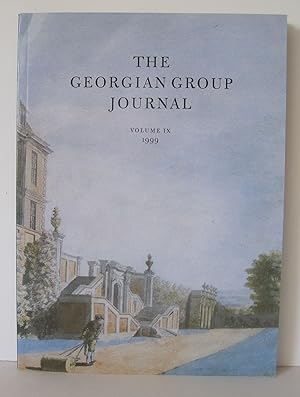 The Georgian Group Journal, Volume IX, 1999.