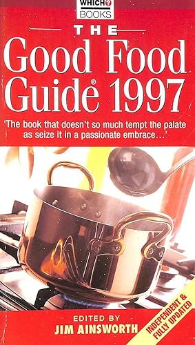 The Good Food Guide 1997 ("Which?" Guides)