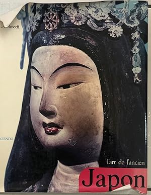 Art de L'Ancien Japon (L'Art et les grandes civilisations)