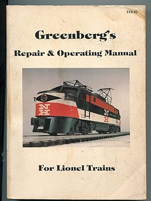 Greenberg's Repair & Operating Manual for Lionel Trains